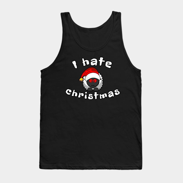 I hate christmas Tank Top by Mamon